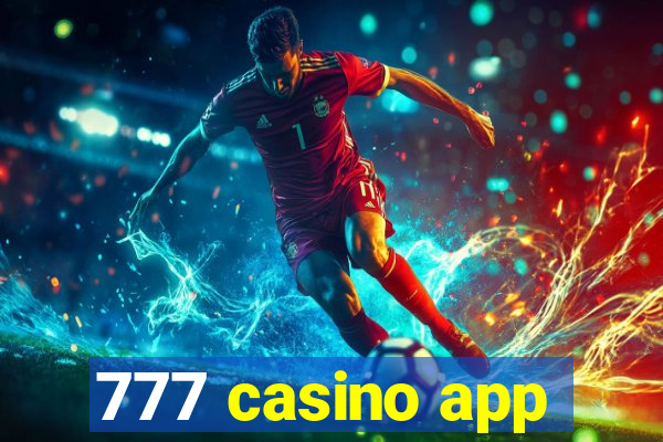 777 casino app